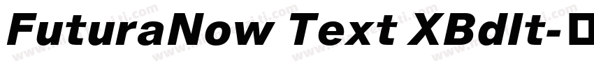 FuturaNow Text XBdIt字体转换